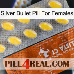 Silver Bullet Pill For Females